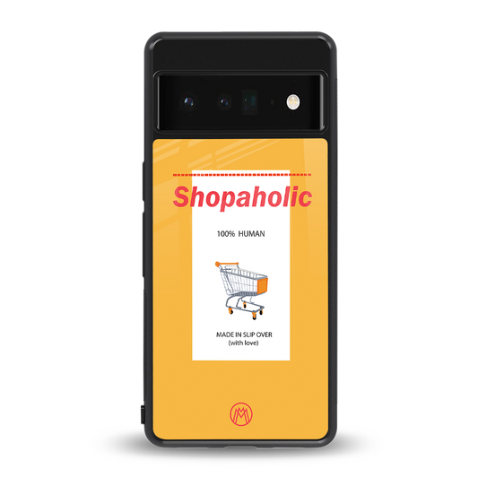 shopaholic back phone cover | glass case for google pixel 6 pro