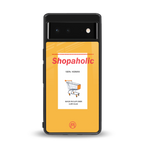 shopaholic back phone cover | glass case for google pixel 6