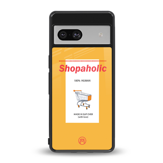 shopaholic back phone cover | glass case for Google Pixel 7