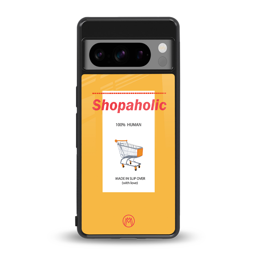 shopaholic back phone cover | glass case for google pixel 8 pro