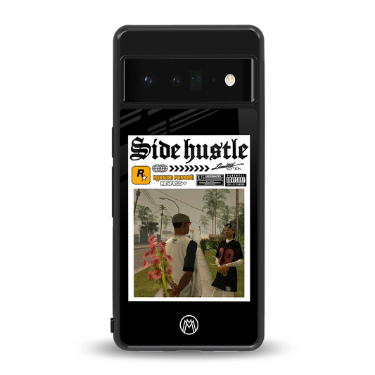 side hustle back phone cover | glass case for google pixel 6 pro