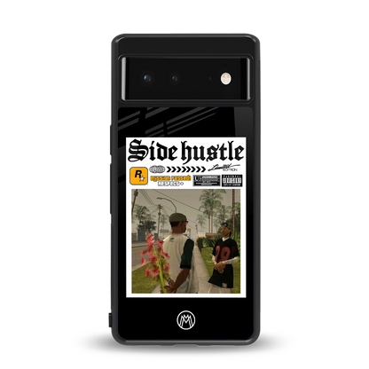 side hustle back phone cover | glass case for Google Pixel 6A