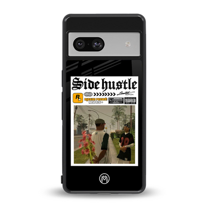 side hustle back phone cover | glass case for Google Pixel 7A