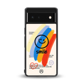 smile colourful back phone cover | glass case for google pixel 6