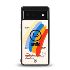 smile colourful back phone cover | glass case for Google Pixel 6A