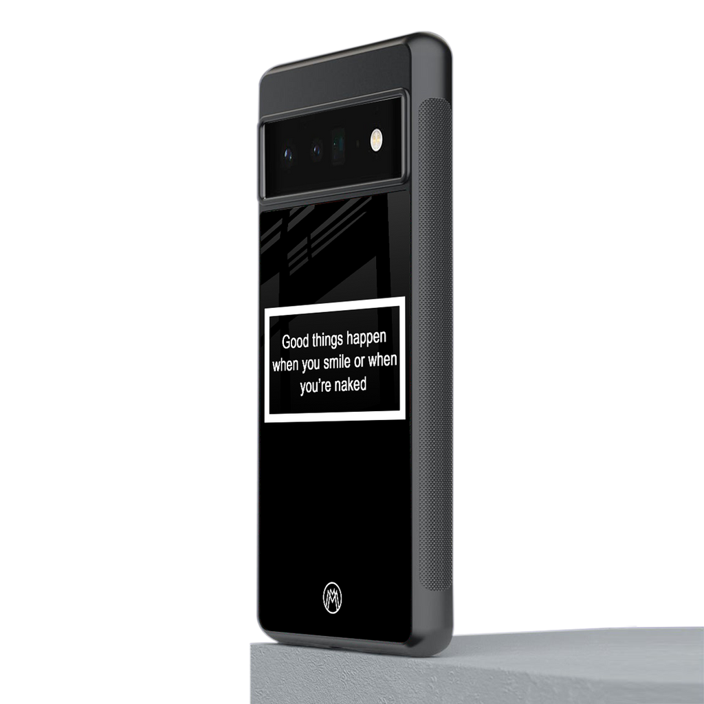smile or naked black back phone cover | glass case for google pixel 6 pro