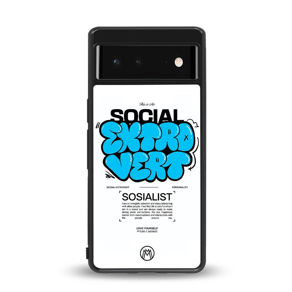social extrovert back phone cover | glass case for Google Pixel 6A