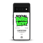 social introvert back phone cover | glass case for google pixel 6 pro