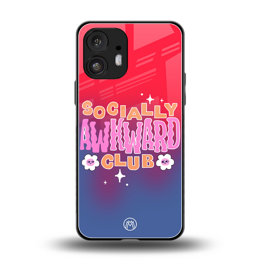 socially awkward club back phone cover | glass case for nothing phone 2
