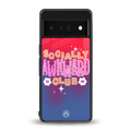 socially awkward club back phone cover | glass case for google pixel 6 pro