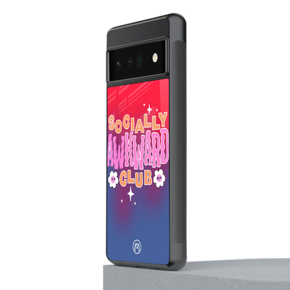 socially awkward club back phone cover | glass case for google pixel 6 pro