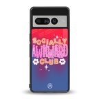 socially awkward club back phone cover | glass case for google pixel 7 pro