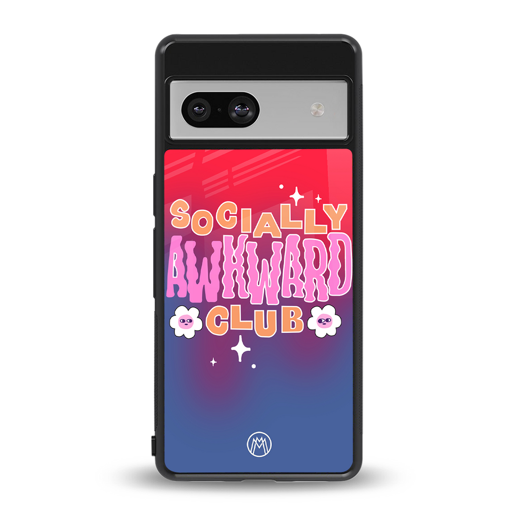 socially awkward club back phone cover | glass case for Google Pixel 7