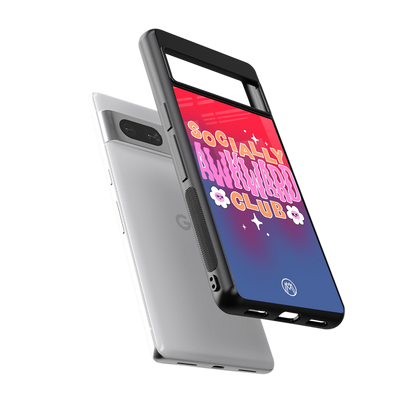 socially awkward club back phone cover | glass case for Google Pixel 7A