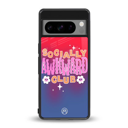 socially awkward club back phone cover | glass case for google pixel 8 pro