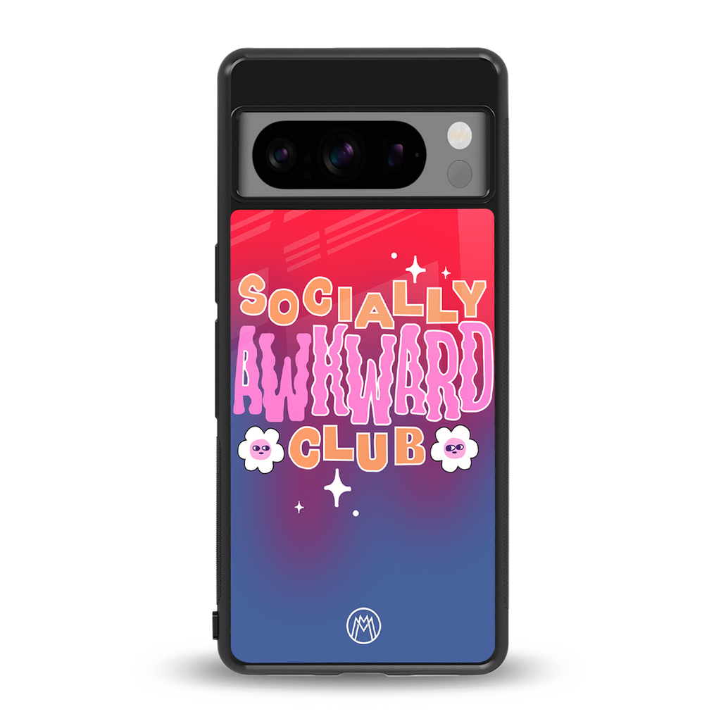 socially awkward club back phone cover | glass case for google pixel 8 pro