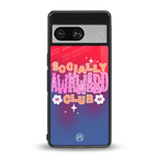 socially awkward club back phone cover | glass case for Google Pixel 8