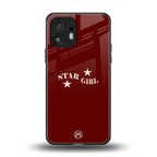 star girl back phone cover | glass case for nothing phone 2