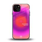 stay kind back phone cover | glass case for iphone 13