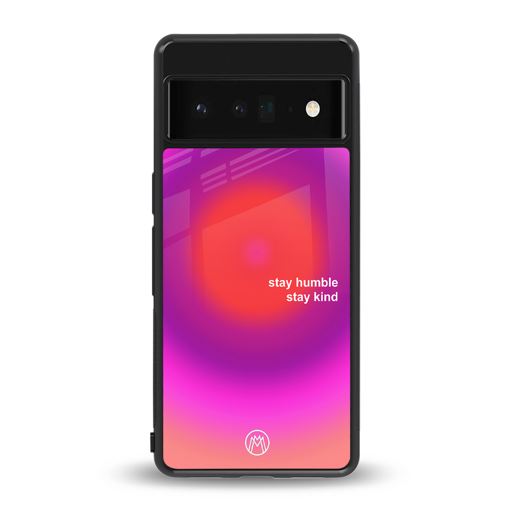 stay kind back phone cover | glass case for google pixel 6 pro
