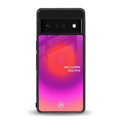 stay kind back phone cover | glass case for google pixel 6 pro