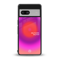 stay kind back phone cover | glass case for Google Pixel 7