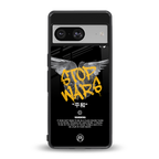 stop wars back phone cover | glass case for Google Pixel 8