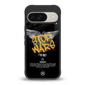 stop wars back phone cover | glass case for google pixel 9