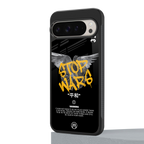 stop wars back phone cover | glass case for google pixel 9 pro