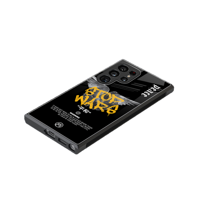 stop wars back phone cover | glass case for samsung galaxy s24 ultra