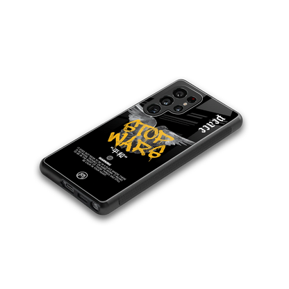 stop wars back phone cover | glass case for samsung galaxy s25 ultra