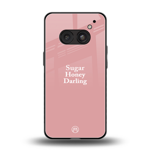 suger honey darling back phone cover | glass case for nothing phone 2a