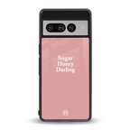 suger honey darling back phone cover | glass case for google pixel 7 pro