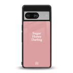suger honey darling back phone cover | glass case for Google Pixel 8
