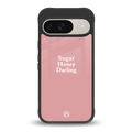 suger honey darling back phone cover | glass case for google pixel 9