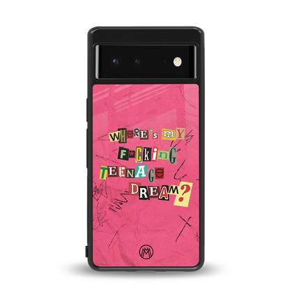 teenage dream back phone cover | glass case for Google Pixel 6A