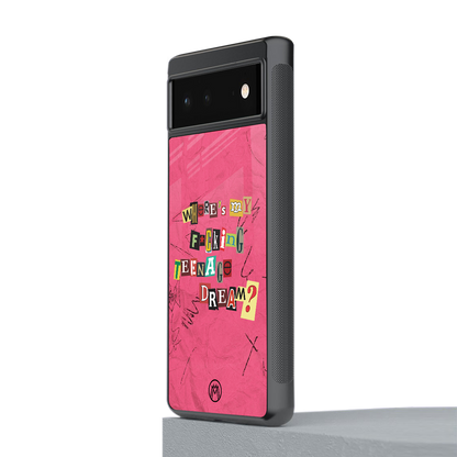teenage dream back phone cover | glass case for Google Pixel 6A