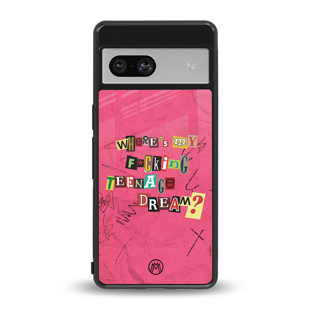 teenage dream back phone cover | glass case for Google Pixel 7A