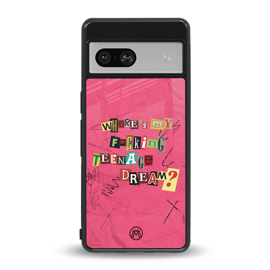teenage dream back phone cover | glass case for Google Pixel 7A