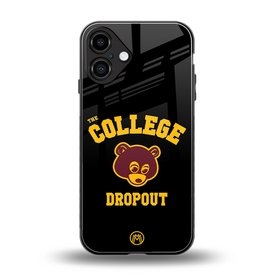 the college dropout back phone cover | glass case for iphone 16 plus
