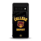 the college dropout back phone cover | glass case for google pixel 6 pro