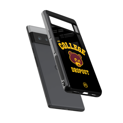 the college dropout back phone cover | glass case for google pixel 6 pro