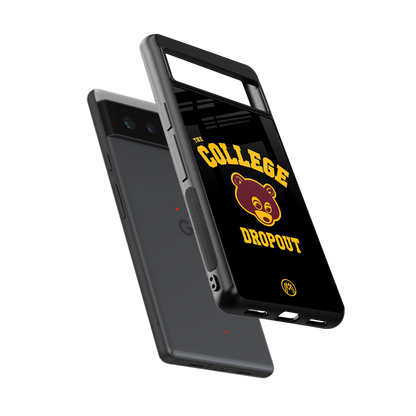 the college dropout back phone cover | glass case for Google Pixel 6A