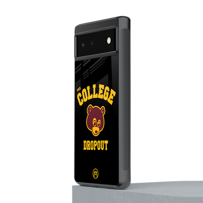 the college dropout back phone cover | glass case for Google Pixel 6A