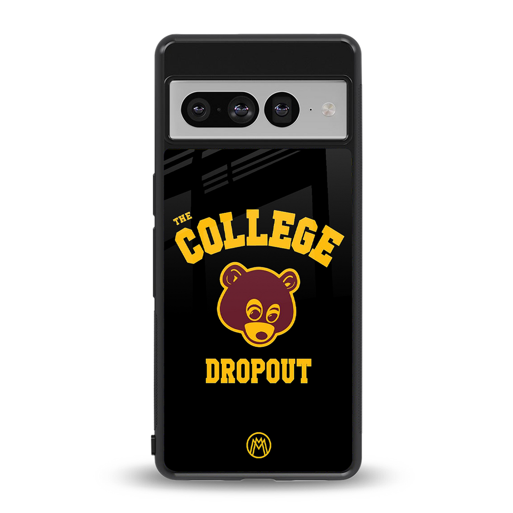 the college dropout back phone cover | glass case for google pixel 7 pro