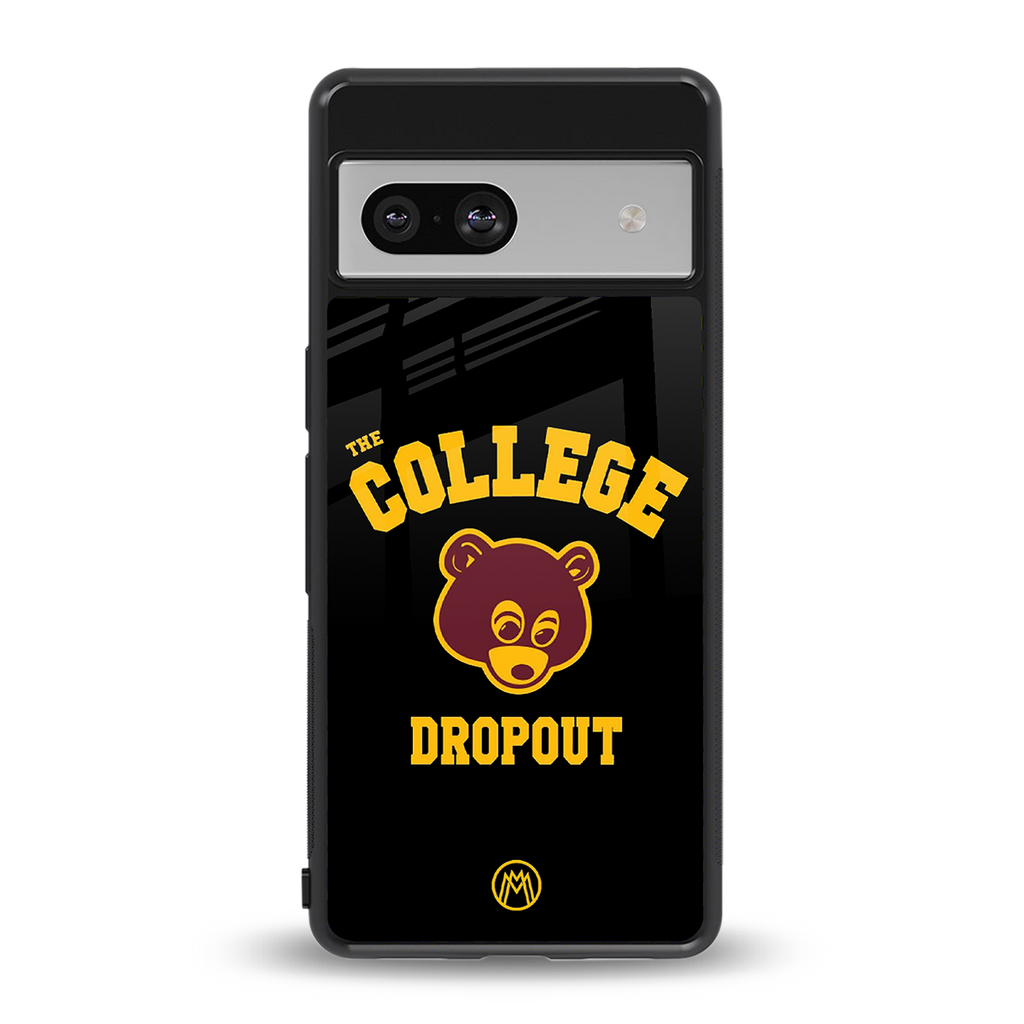 the college dropout back phone cover | glass case for Google Pixel 7