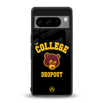 the college dropout back phone cover | glass case for google pixel 8 pro