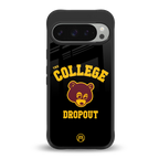 the college dropout back phone cover | glass case for google pixel 9 pro