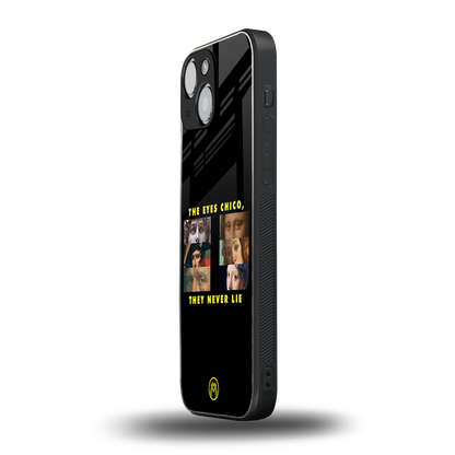 the eyes chico, they never lie movie quote back phone cover | glass case for iphone 13 mini