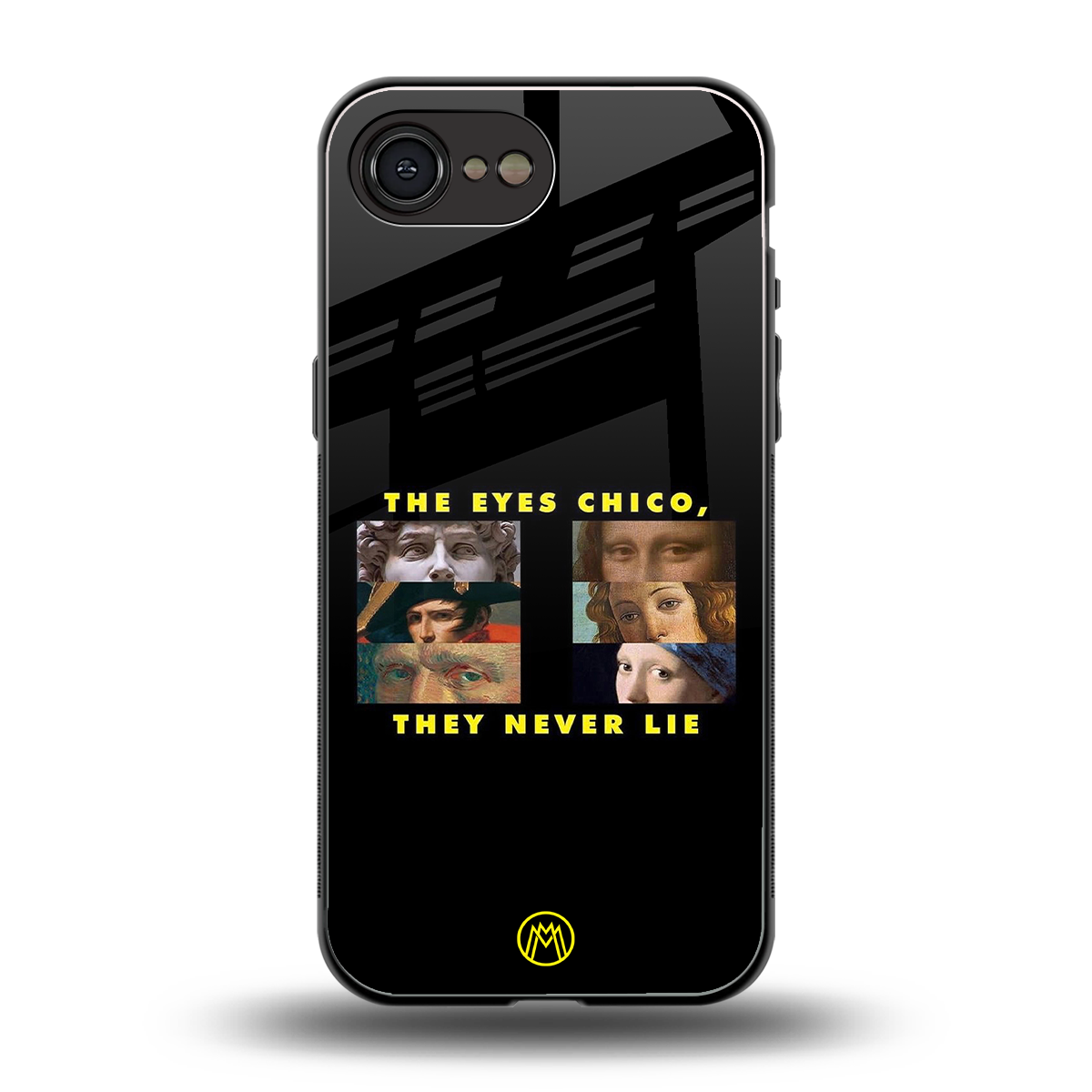 the eyes chico, they never lie movie quote back phone cover | glass case for iphone 16e